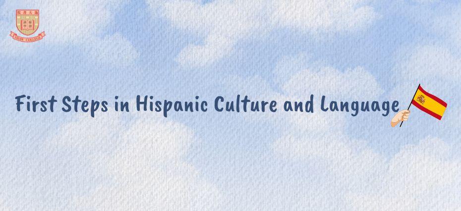 2023/24 Term 1 Foreign Language: First Steps in Hispanic Culture and Language