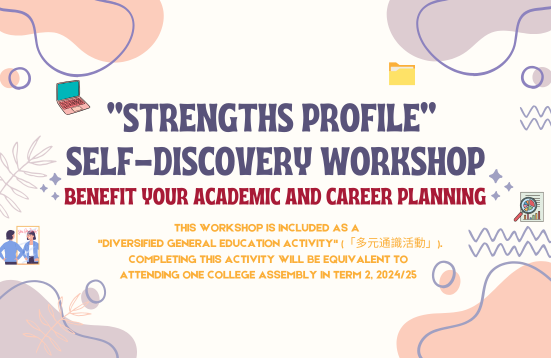 [Open for Application] "Strengths Profile" Self-discovery Workshop ("Diversified General Education Activity")