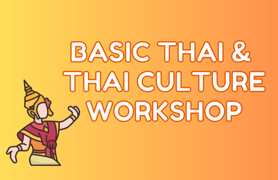 [Open for Application] Basic Thai & Thai Culture Workshop